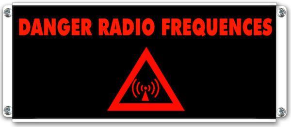 Panneau 'Danger radiofréquence'