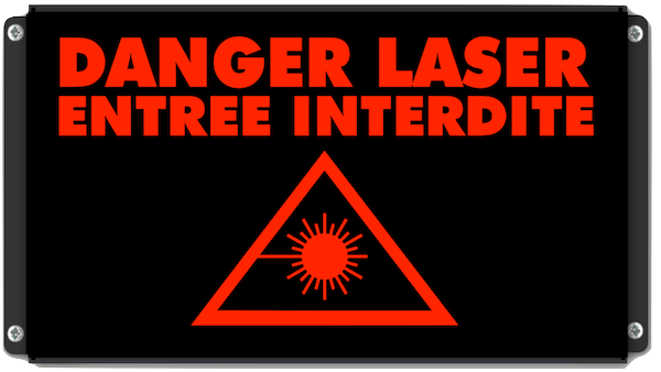 Panneau 'Entrée interdite Danger laser'