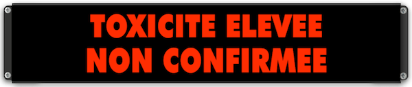 Panneau 'Toxicité Élevée Non Confirmée'