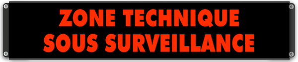 Panneau 'Zone Technique Sous Surveillance'